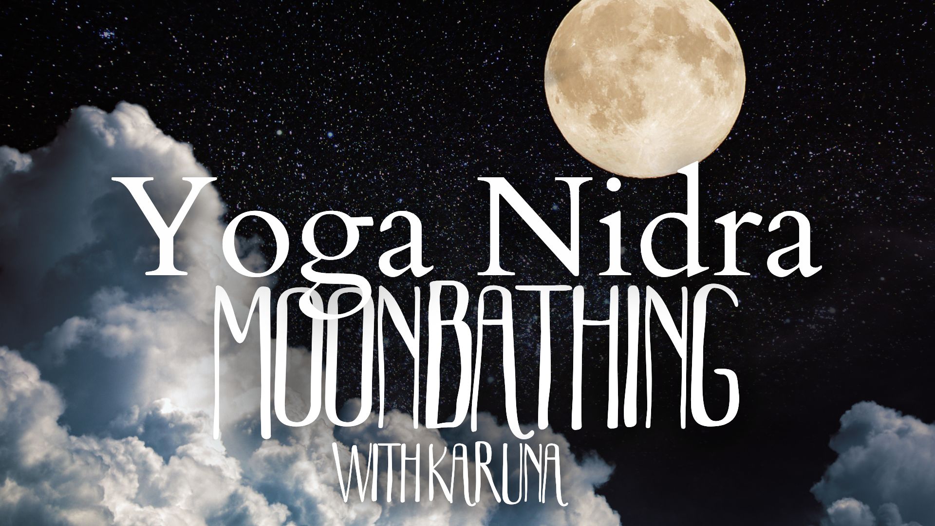 Yoga Nidra: Moon Bathing